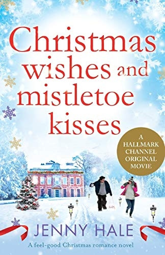 Christmas Wishes and  - Mistletoe Kisses