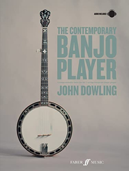 The Contemporary Banjo Player: A Progressive Tutor for the Modern Bluegrass Banjo Player (With Free Audio CD)...