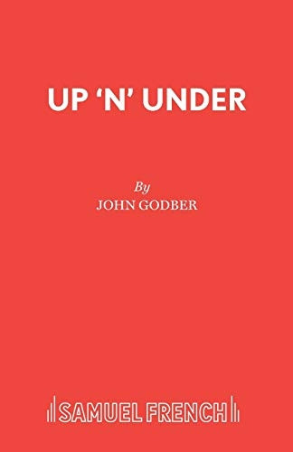 Up 'n' Under (Acting Edition)