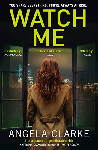 Watch Me (Social Media Murders 2)
