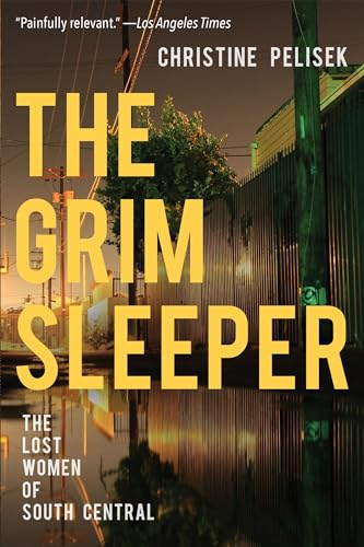 The Grim Sleeper: The Lost Women of South Central