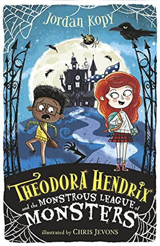 Theodora Hendrix and the Monstrous League of Monsters (Theodora Hendrix)