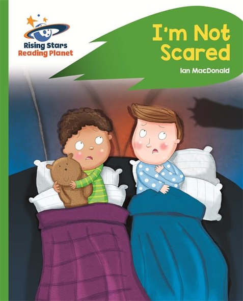 Reading Planet - I'm Not Scared - Green: Rocket Phonics (Rising Stars Reading Planet)