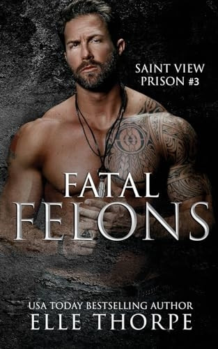 Fatal Felons
