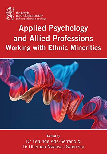 Applied Psychology and  - Allied Professions Working  - with Ethnic Minorities