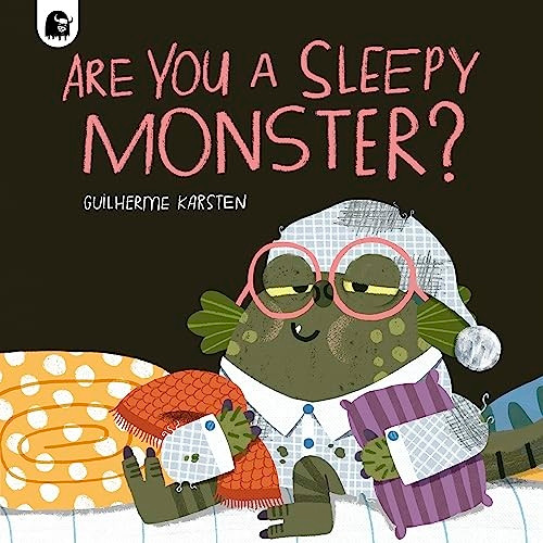 Are You a Sleepy Monster?, Volume 2 (Your Scary Monster Friend)