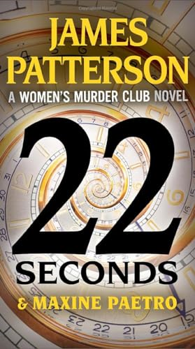 22 Seconds (Women's Murder Club Thriller A)