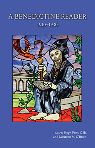 A Benedictine Reader: 1530-1930 (Cistercian Studies)