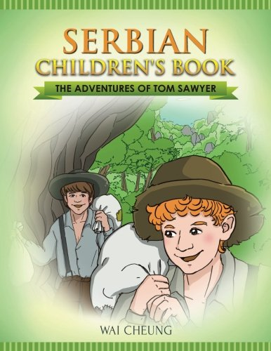 Serbian Children's Book:  - The Adventures of Tom  - Sawyer