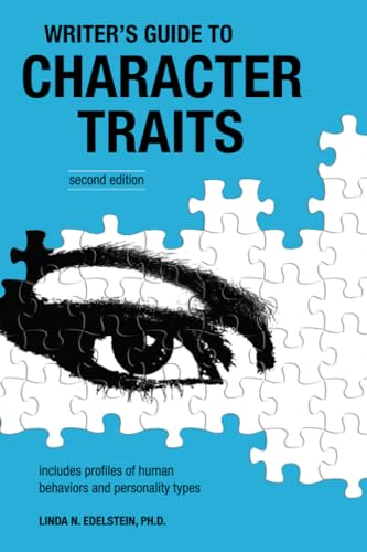 The Writer's Guide to Character Traits