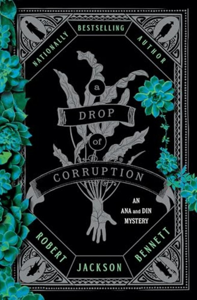 Drop of Corruption : an Ana and Din Mystery