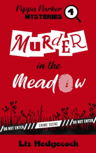 Murder in the Meadow  - (Pippa Parker Mysteries)