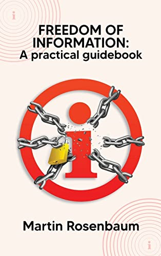 Freedom of Information: A practical guidebook