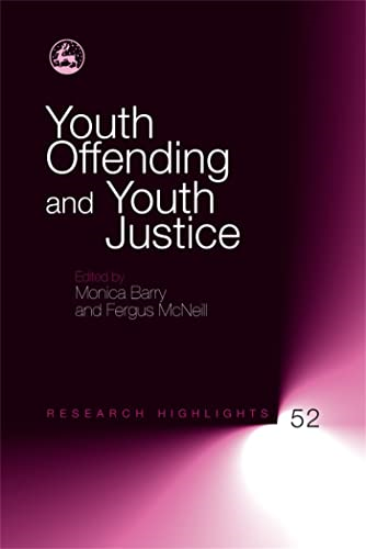 Youth Offending and Youth Justice (Research Highlights in Social Work)