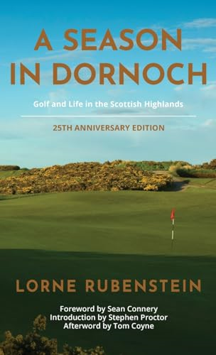 A Season in Dornoch: 25th Anniversary Edition