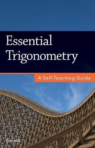 Essential Trigonometry: A  - Self - Teaching Guide