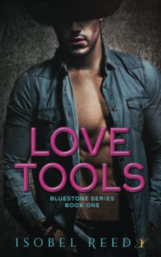 Love Tools: Bluestone Series: Book One (BlueStone)
