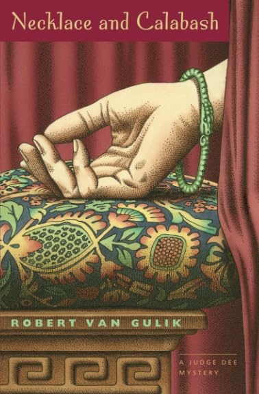 Necklace and Calabash: A Chinese Detective Story (Judge Dee Mysteries)