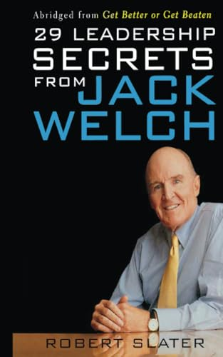 29 Leadership Secrets From Jack Welch