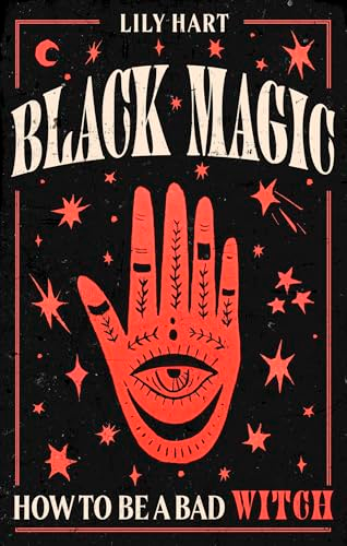 Black Magic: How to Be a Bad Witch