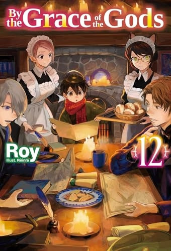 By the Grace of the Gods: Volume 12 (By the Grace of the Gods (Light Novel))