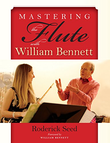 Mastering the Flute with-William Bennett