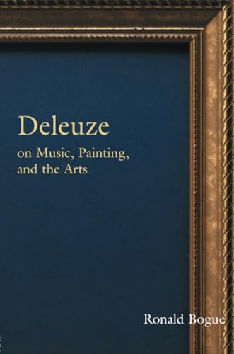 Deleuze on Music, Painting and the Arts, Vol. 3