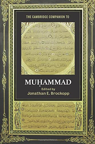 The Cambridge Companion to Muhammad