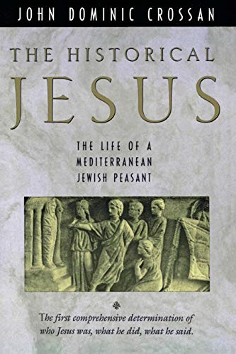 Historical Jesus : the Life of a Mediterranean Jewish Peasa