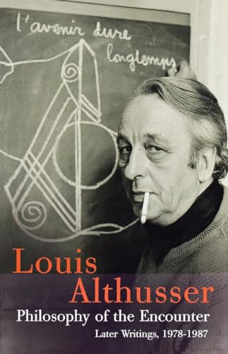 Philosophy of the Encounter: Later Writing, 1978-1987