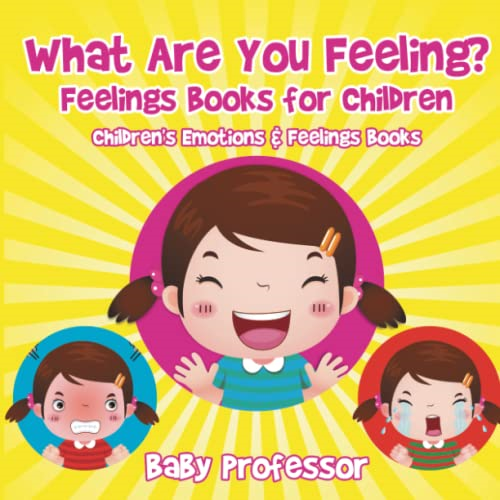 What Are You Feeling?  - Feelings Books for Children -  | Children's Emotions &  - Feelings Books