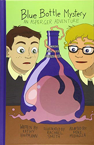 Blue Bottle Mystery - The Graphic Novel: An Asperger Adventure (Asperger Adventures)