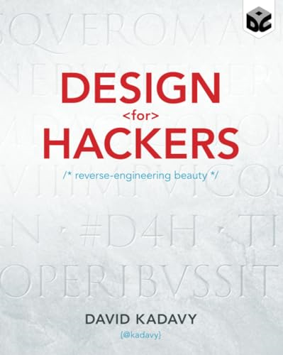 Design for Hackers: Reverse Engineering Beauty