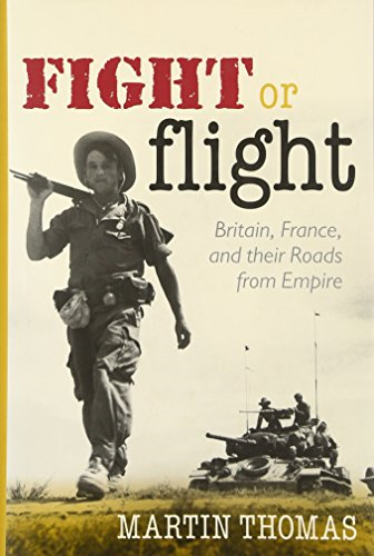 Fight or Flight: Britain, France, and their Roads from Empire