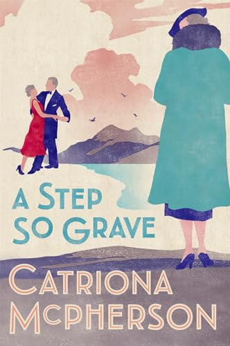 A Step So Grave (Dandy Gilver)
