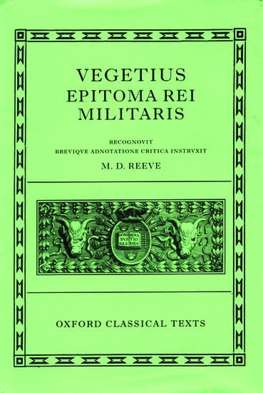 Vegetius: Epitoma rei militaris (Oxford Classical Texts)