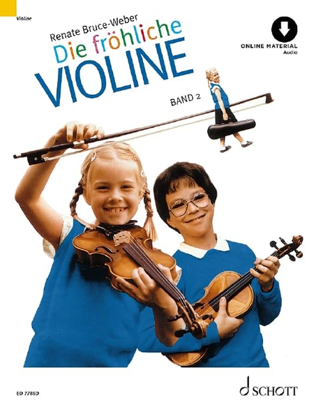 Die fröhliche Violine Band 2: Ausbau Der 1. Lage Und EinfiHrung in Die 3. Lage