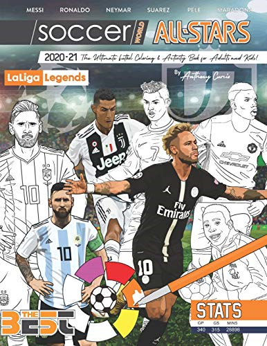 Soccer World All Stars 2020-21: La Liga Legends edition: The Ultimate Futbol Coloring, Activity and Stats Book for Adults and Kids (All Stars)