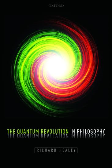 The Quantum Revolution in Philosophy