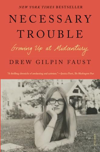 Necessary Trouble: Growing Up at Midcentury