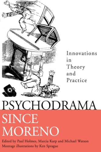 Psychodrama Since Moreno