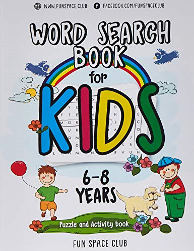 Word Search Books for Kids 6-8: Word Search Puzzles for Kids Activities Workbooks age 6 7 8 year olds (Fun Space Club Games Word Search Puzzles for Kids)