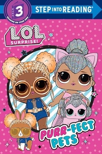 Purr-fect Pets (LOL Surprise!) (Step into Reading)