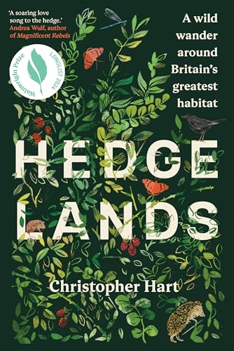 Hedgelands [Us Edition]: A Wild Wander Around Britain's Greatest Habitat