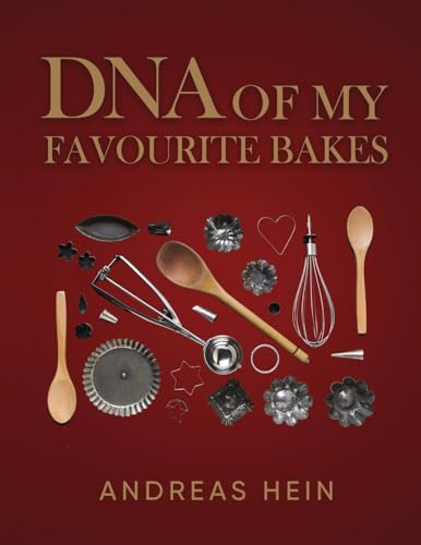 DNA of My Favourite Bakes  (DNA Pastry Books)