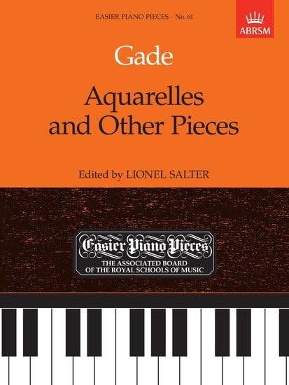 Aquarelles and Other Pieces: Easier Piano Pieces 61 (Easier Piano Pieces (ABRSM))