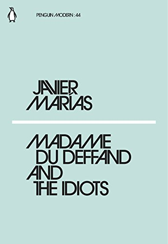 Madame du Deffand and the  - Idiots (Penguin Modern)