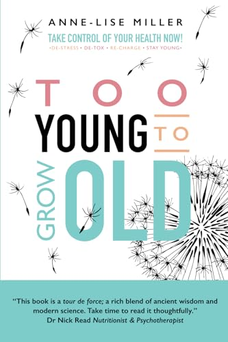 Too Young to Grow Old