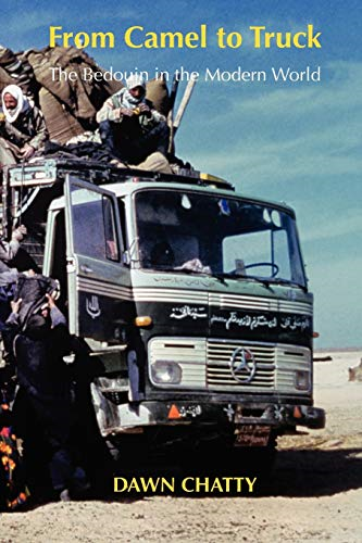 From Camel to Truck: The  - Bedouin in the Modern  - World