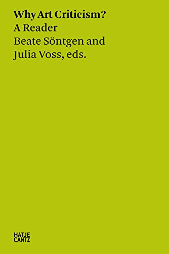 Why Art Criticism? A Reader (Critical Theory)